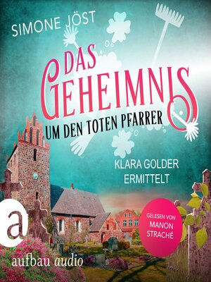 cover image of Das Geheimnis um den toten Pfarrer--Klara Golder ermittelt, Band 2